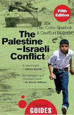 The Palestine-Israeli Conflict - A Beginner's Guide